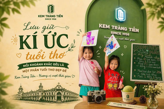 Cuối tuần đưa bé đi chơi ở đâu? Khám phá Kem Tràng Tiền Sài Thành
