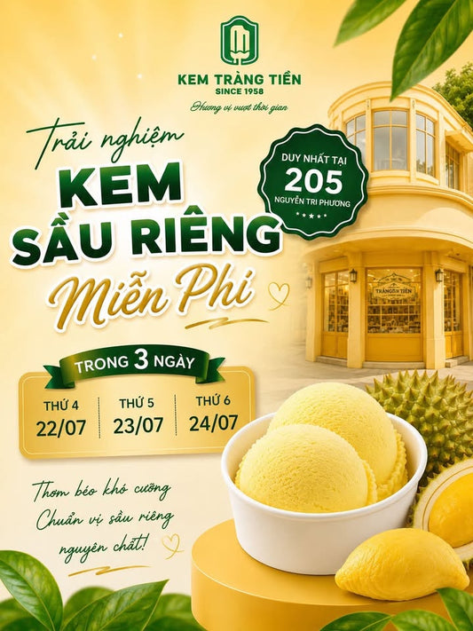 Trải Nghiệm Kem Sầu Riêng Miễn Phí Tại Kem Tràng Tiền Sài Thành